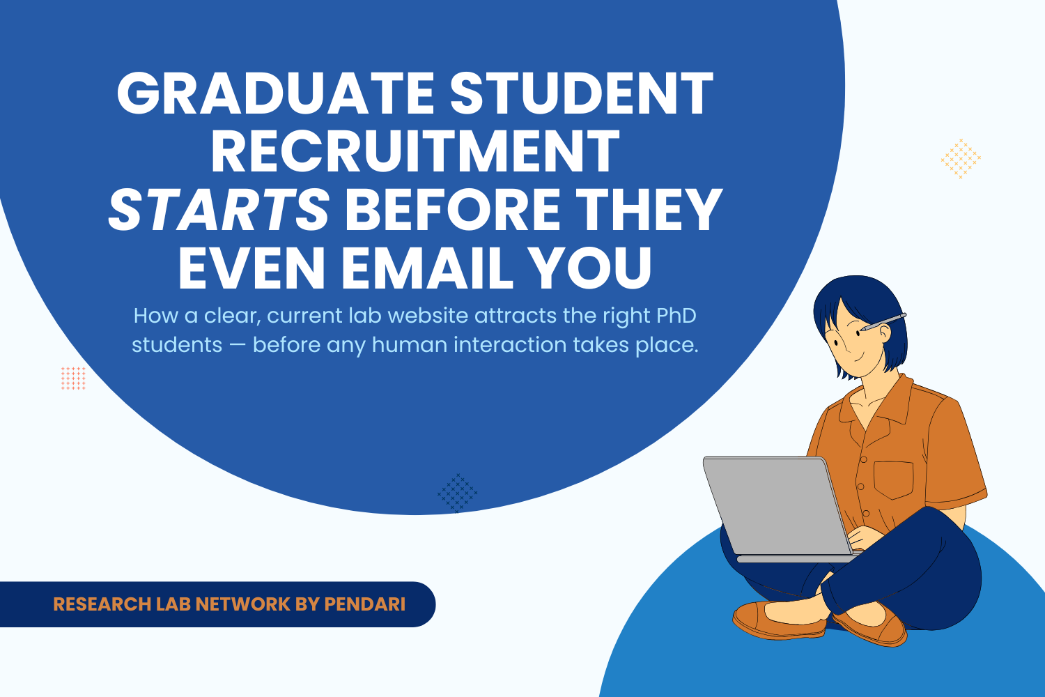Graduate Student Recruitment Starts Before They Even Email You
