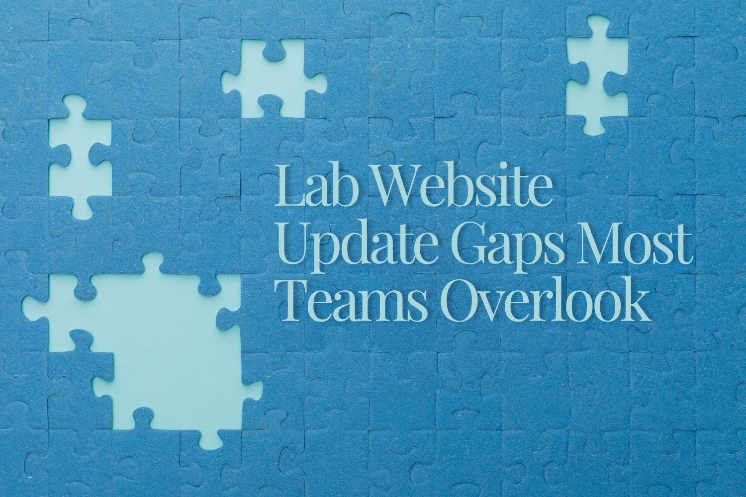 Lab Website Update Gaps Most Teams Overlook