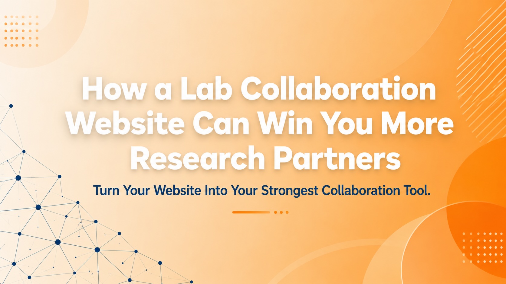 How a Lab Collaboration Website Can Win You More Research Partners
